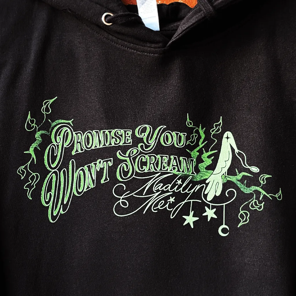 Promise You Won't Scream Hoodie